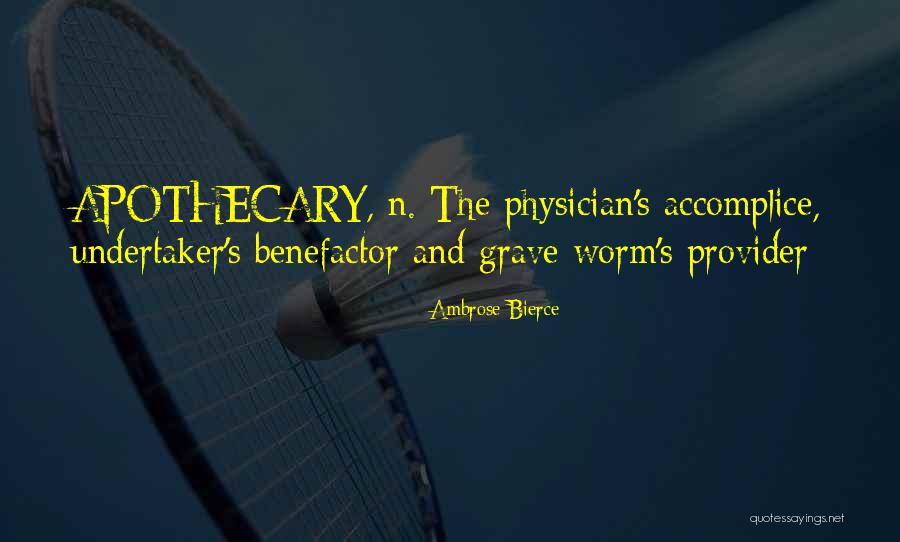 Accomplice Quotes By Ambrose Bierce Accomplice Quotes By Ambrose Bierce