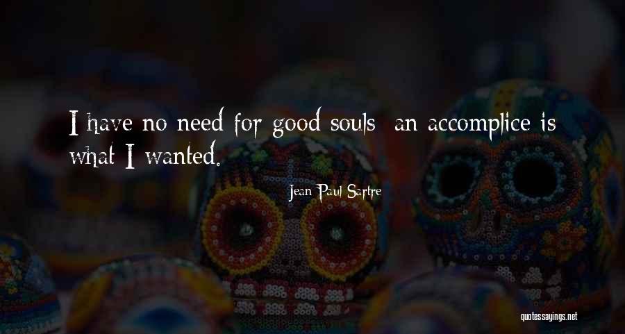 Accomplice Quotes By Jean-Paul Sartre Accomplice Quotes By Jean-Paul Sartre