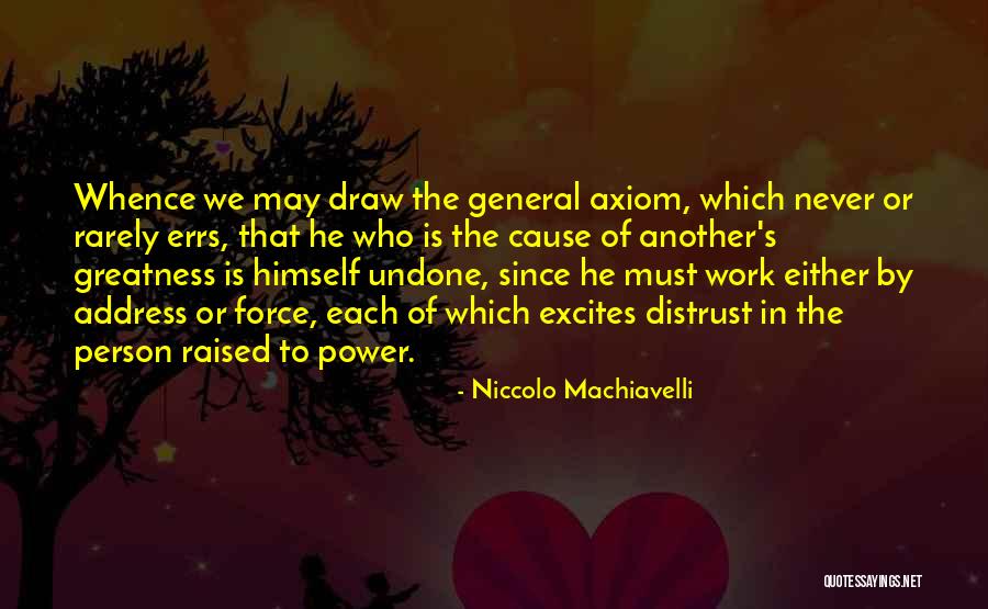 Accomplir En Quotes By Niccolo Machiavelli Accomplir En Quotes By Niccolo Machiavelli