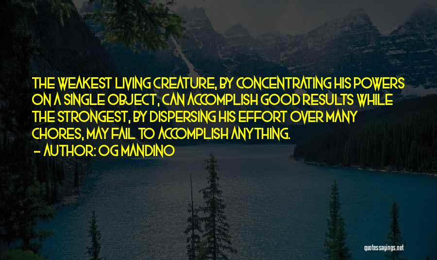 Accomplish Anything Quotes By Og Mandino