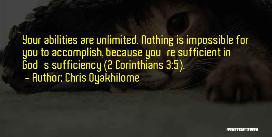 Accomplish Impossible Quotes By Chris Oyakhilome