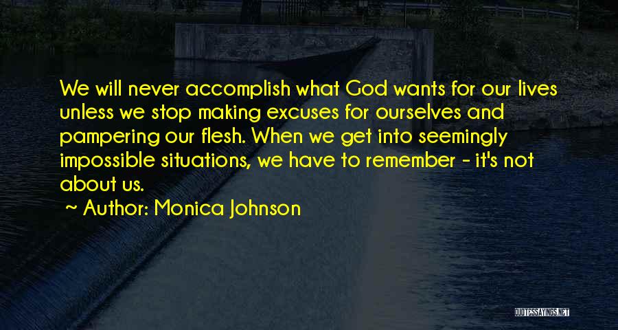 Accomplish Impossible Quotes By Monica Johnson