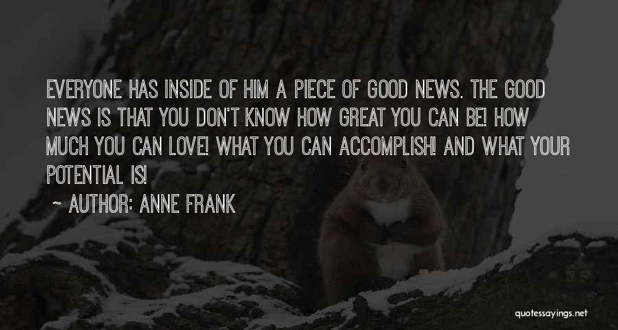 Accomplish Love Quotes By Anne Frank