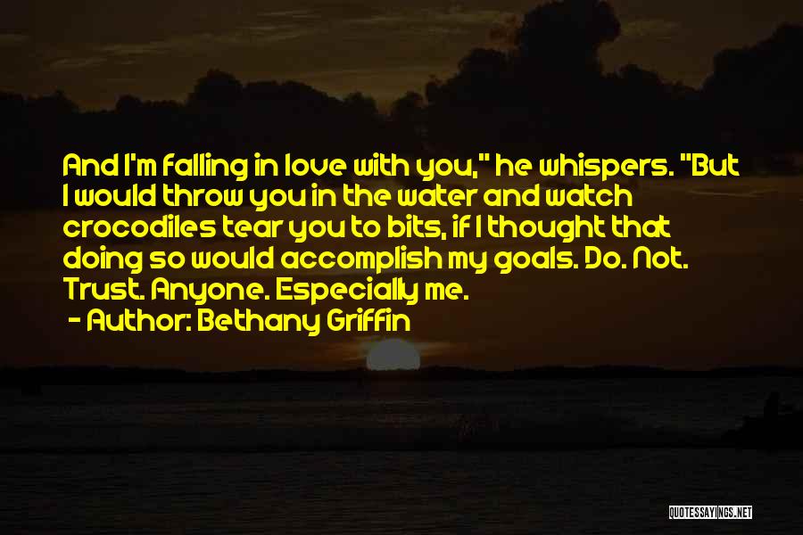 Accomplish Love Quotes By Bethany Griffin
