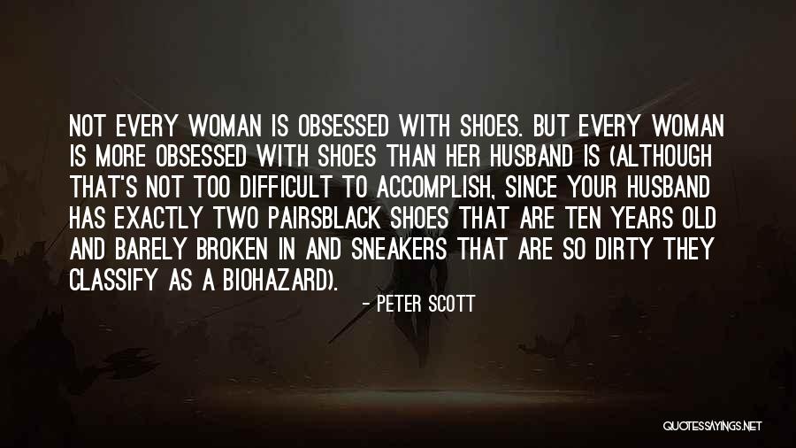 Accomplish More Quotes By Peter Scott Accomplish More Quotes By Peter Scott