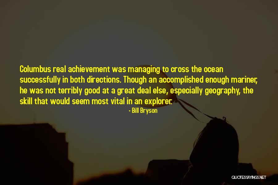 Accomplished Achievement Quotes By Bill Bryson Accomplished Achievement Quotes By Bill Bryson