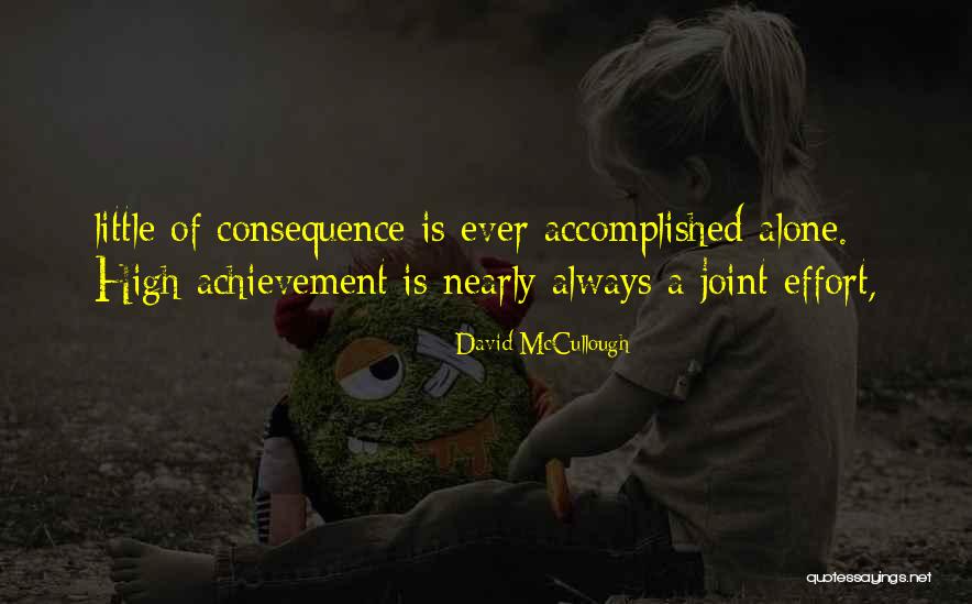 Accomplished Achievement Quotes By David McCullough Accomplished Achievement Quotes By David McCullough