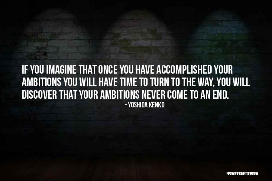 Accomplished Achievement Quotes By Yoshida Kenko Accomplished Achievement Quotes By Yoshida Kenko