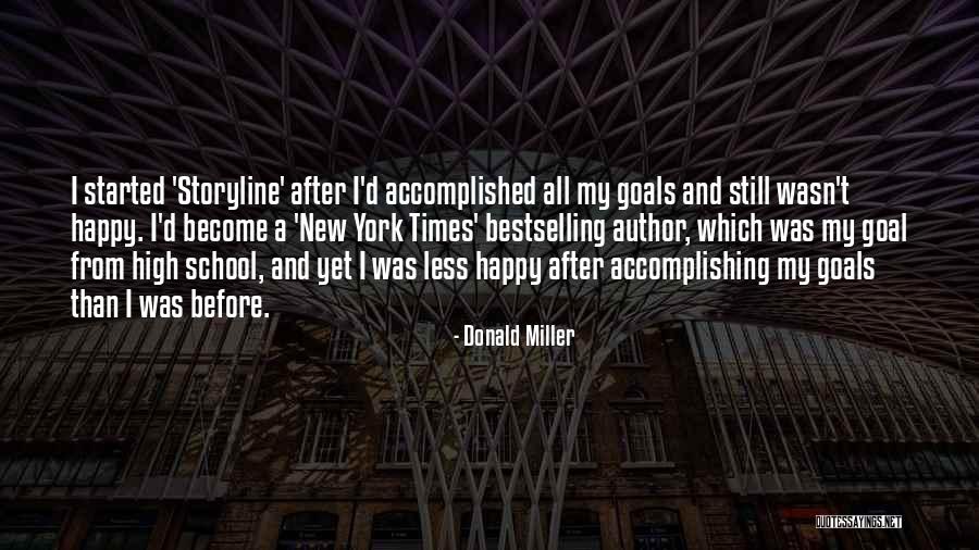 Accomplished Goals Quotes By Donald Miller