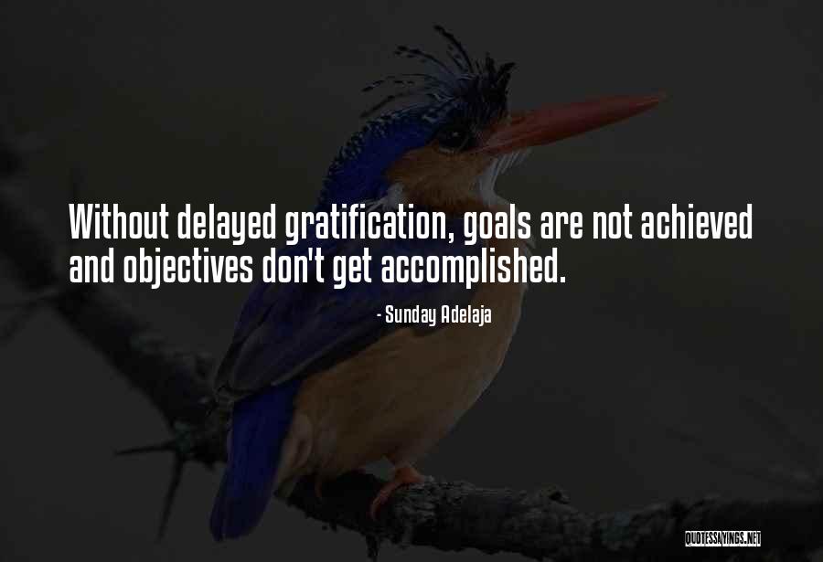 Accomplished Goals Quotes By Sunday Adelaja