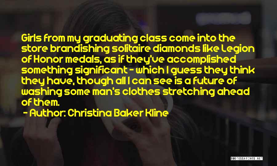 Accomplished Something Quotes By Christina Baker Kline