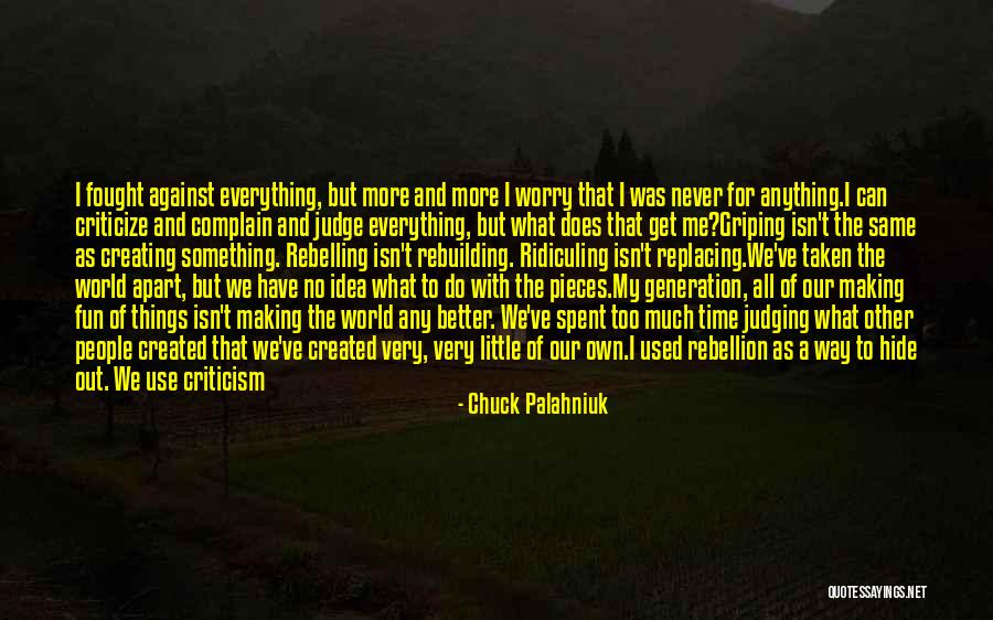 Accomplished Something Quotes By Chuck Palahniuk