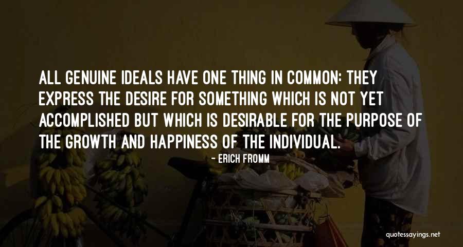 Accomplished Something Quotes By Erich Fromm