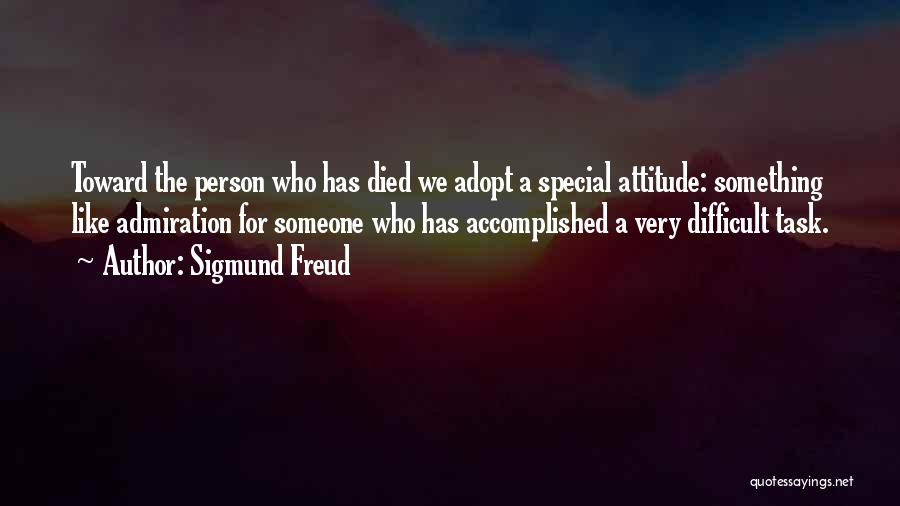 Accomplished Something Quotes By Sigmund Freud