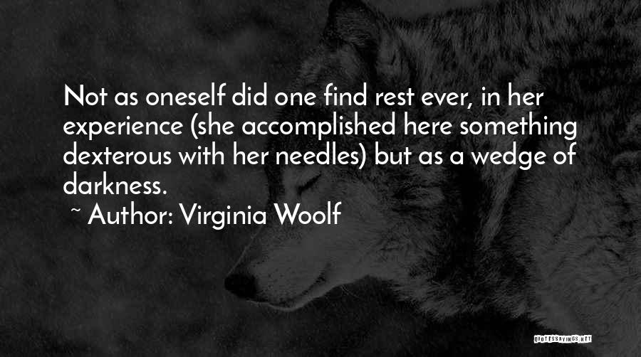 Accomplished Something Quotes By Virginia Woolf