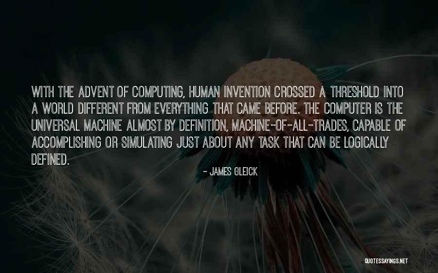 Accomplishing A Task Quotes By James Gleick Accomplishing A Task Quotes By James Gleick