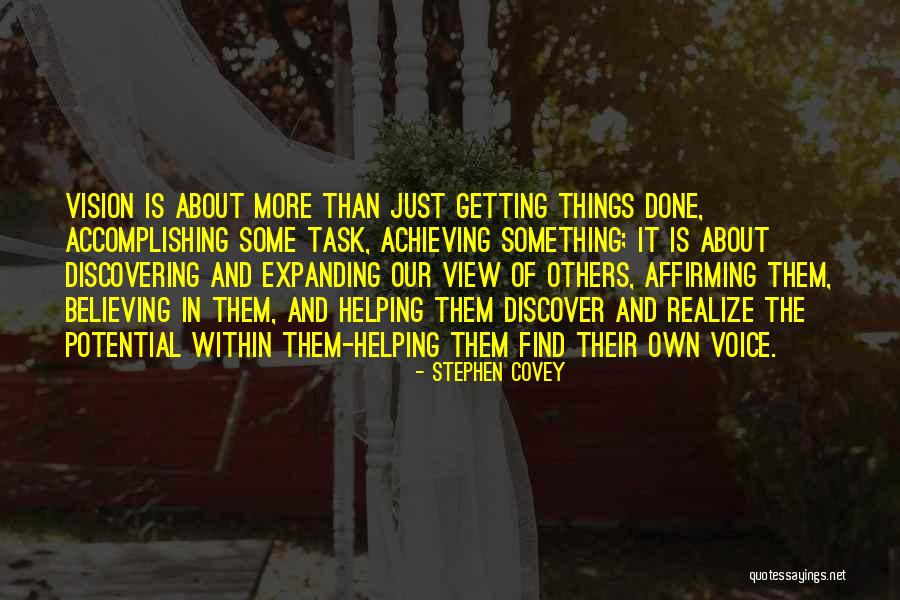 Accomplishing A Task Quotes By Stephen Covey Accomplishing A Task Quotes By Stephen Covey