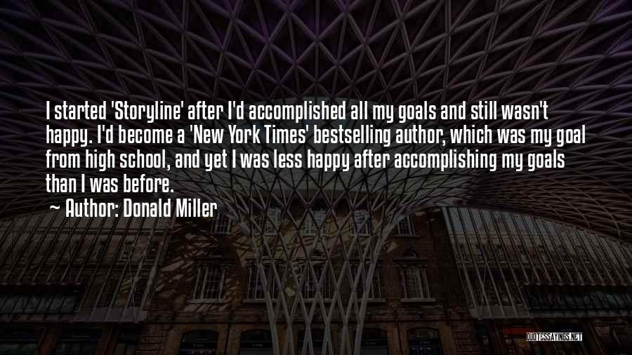Accomplishing Goals Quotes By Donald Miller