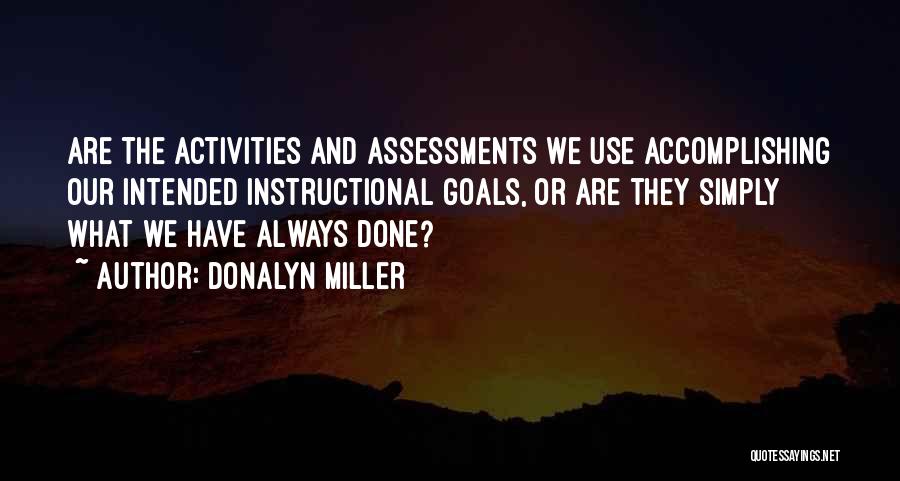 Accomplishing Goals Quotes By Donalyn Miller