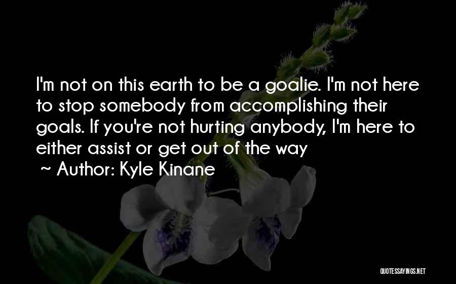 Accomplishing Goals Quotes By Kyle Kinane