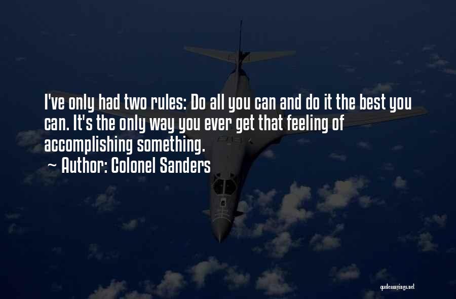 Accomplishing Nothing Quotes By Colonel Sanders