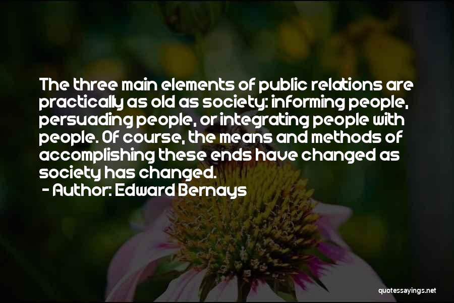 Accomplishing Nothing Quotes By Edward Bernays