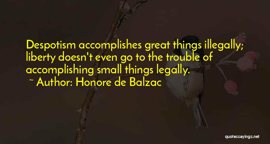 Accomplishing Nothing Quotes By Honore De Balzac