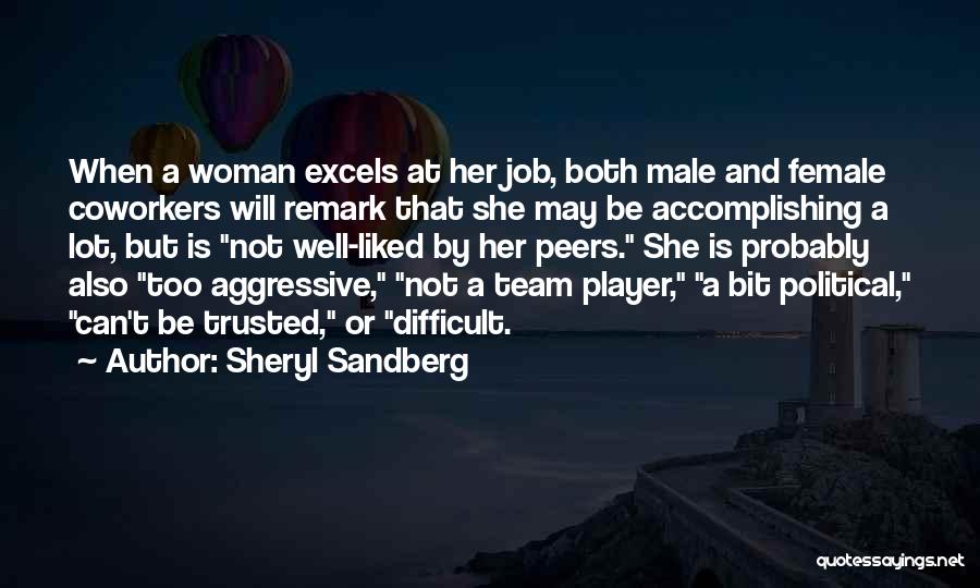 Accomplishing Something Difficult Quotes By Sheryl Sandberg