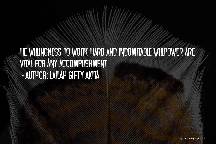 Accomplishment And Success Quotes By Lailah Gifty Akita
