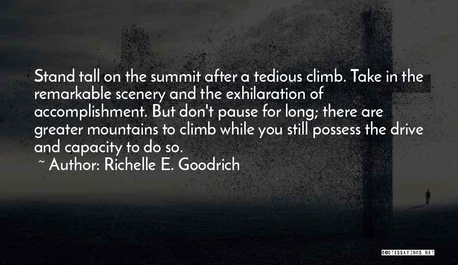 Accomplishment Of Graduation Quotes By Richelle E. Goodrich