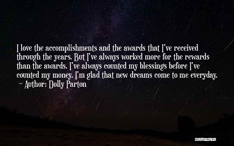 Accomplishments And Dreams Quotes By Dolly Parton