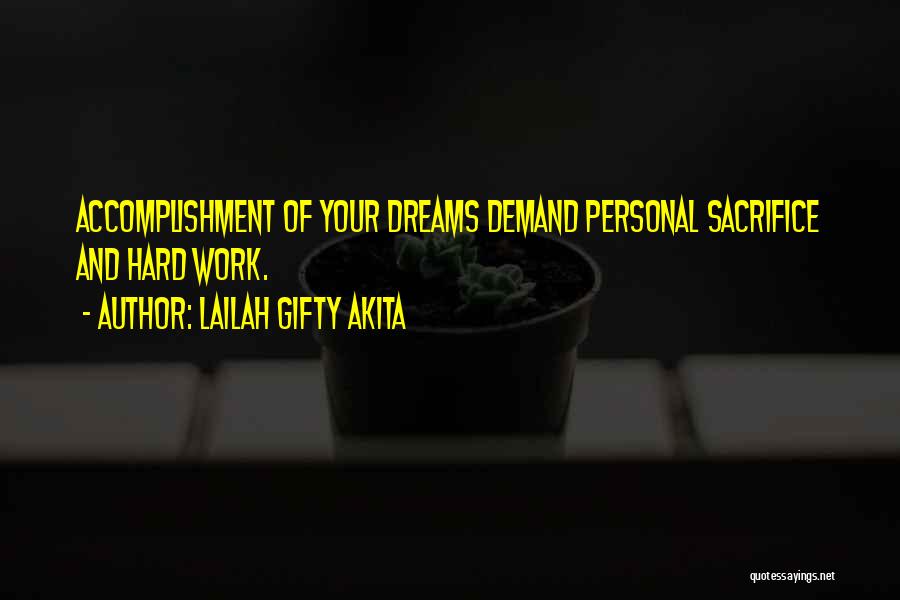 Accomplishments And Dreams Quotes By Lailah Gifty Akita