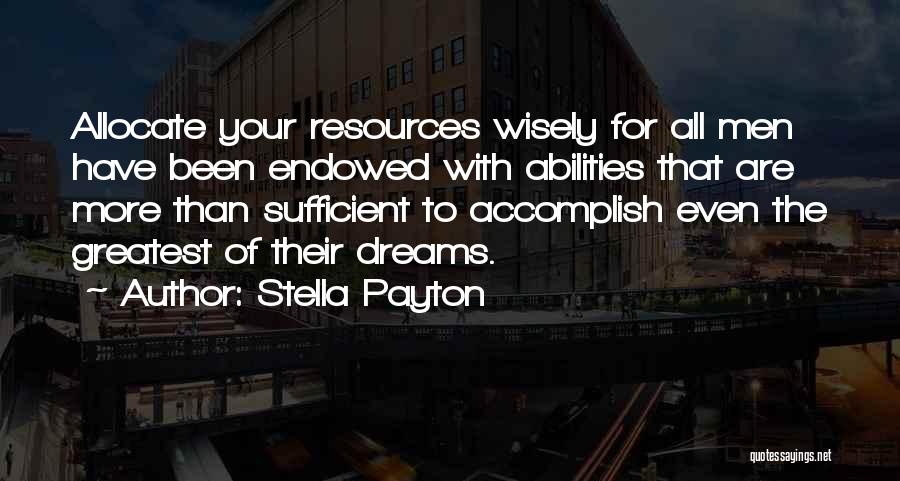 Accomplishments And Dreams Quotes By Stella Payton