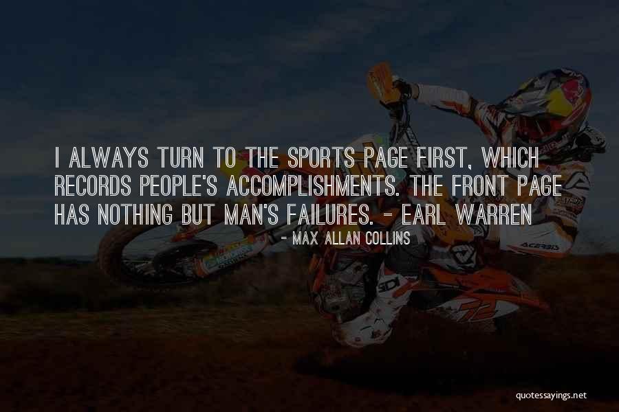 Accomplishments And Failures Quotes By Max Allan Collins Accomplishments And Failures Quotes By Max Allan Collins