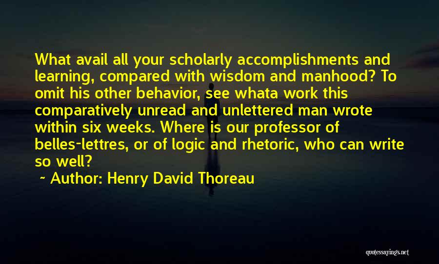Accomplishments At Work Quotes By Henry David Thoreau
