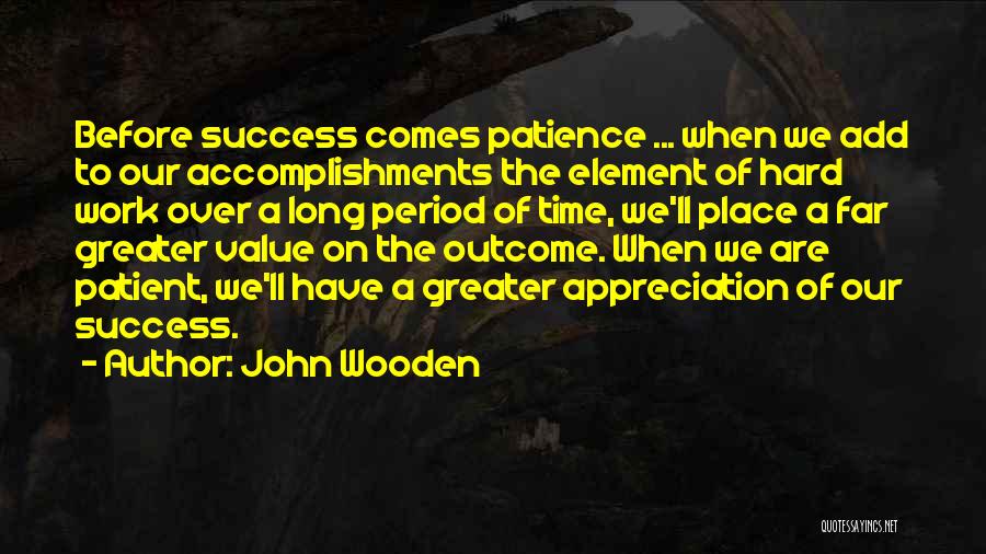 Accomplishments At Work Quotes By John Wooden