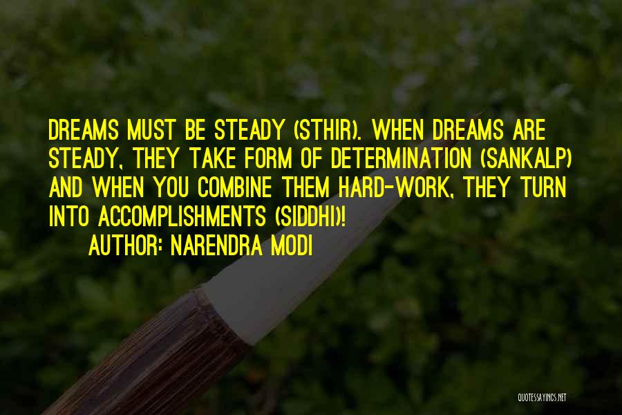 Accomplishments At Work Quotes By Narendra Modi