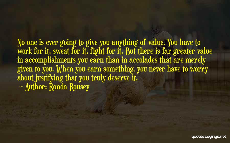 Accomplishments At Work Quotes By Ronda Rousey