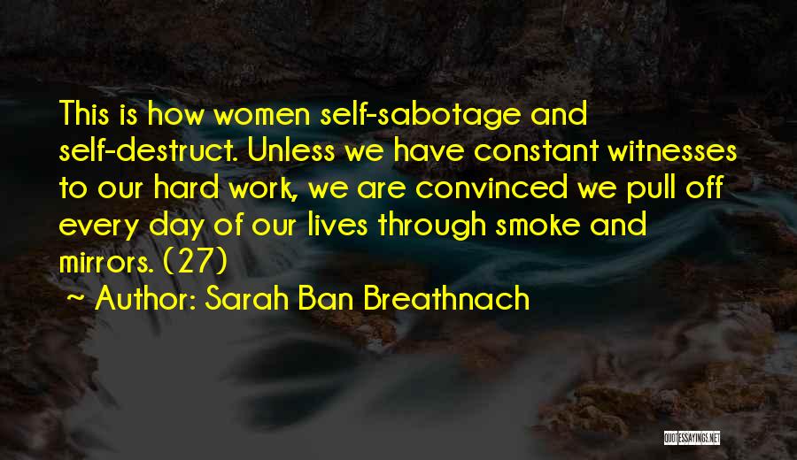Accomplishments At Work Quotes By Sarah Ban Breathnach