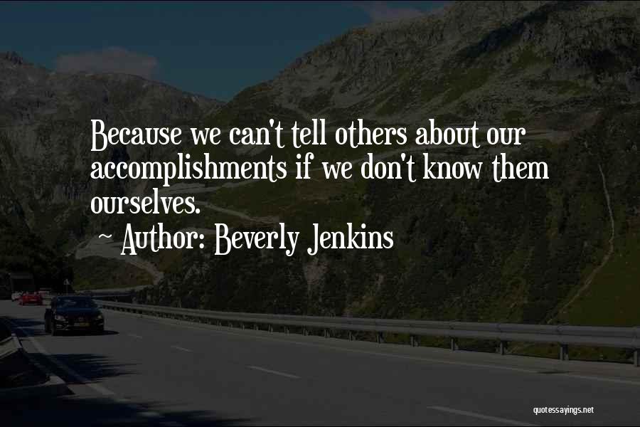 Accomplishments Quotes By Beverly Jenkins