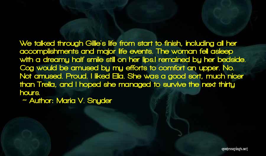 Accomplishments Quotes By Maria V. Snyder