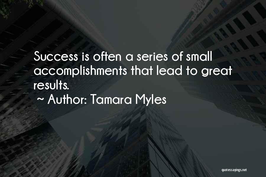 Accomplishments Quotes By Tamara Myles