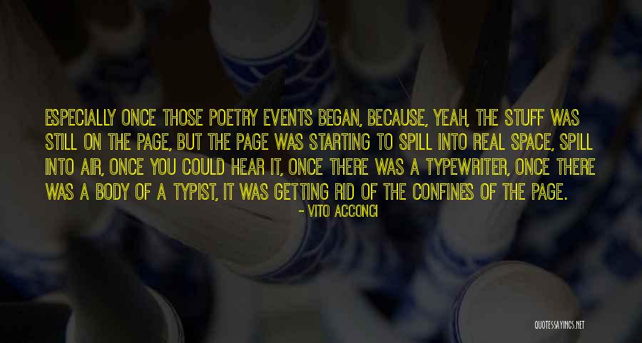 Acconci Vito Quotes By Vito Acconci Acconci Vito Quotes By Vito Acconci