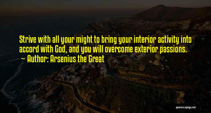 Accord Quotes By Arsenius The Great