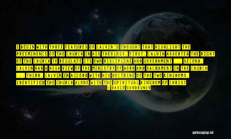 Accord Quotes By David VanDrunen Accord Quotes By David VanDrunen
