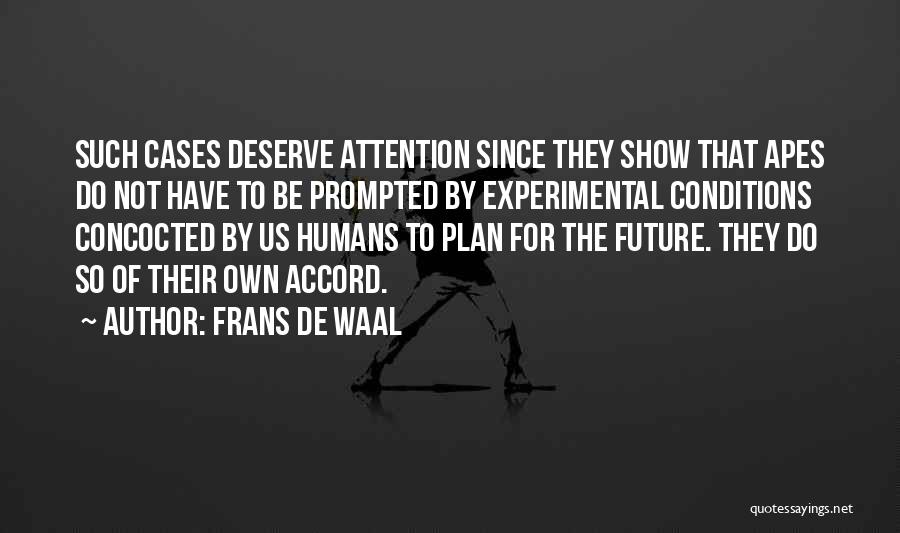 Accord Quotes By Frans De Waal