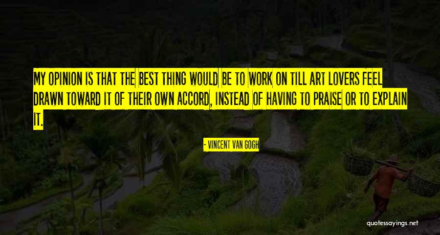 Accord Quotes By Vincent Van Gogh Accord Quotes By Vincent Van Gogh