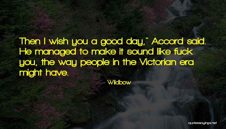 Accord Quotes By Wildbow Accord Quotes By Wildbow