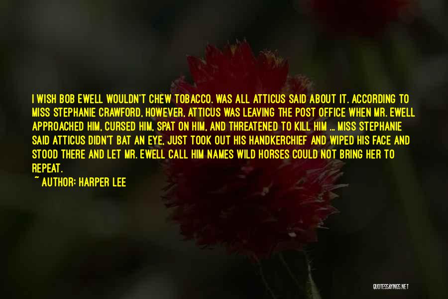 According To Him And Her Quotes By Harper Lee