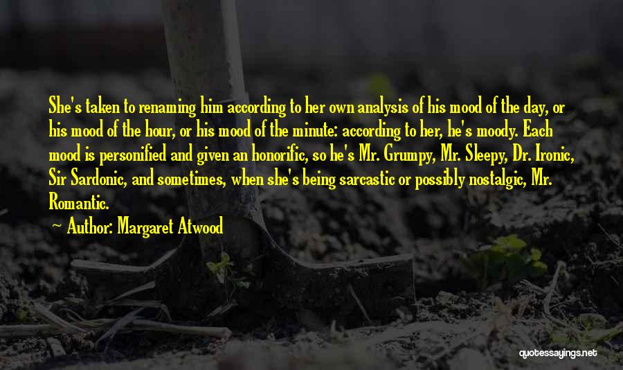 According To Him And Her Quotes By Margaret Atwood